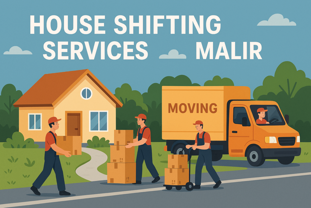 Professional House Shifting Services in Malir Karachi | Trusted Home Movers 1 House Shifting Services in Malir
