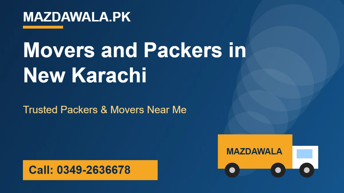 Movers and Packers in New Karachi – Best Near Me Service 2026 1 Movers and Packers in New Karachi - Mazdawala packers and movers near me